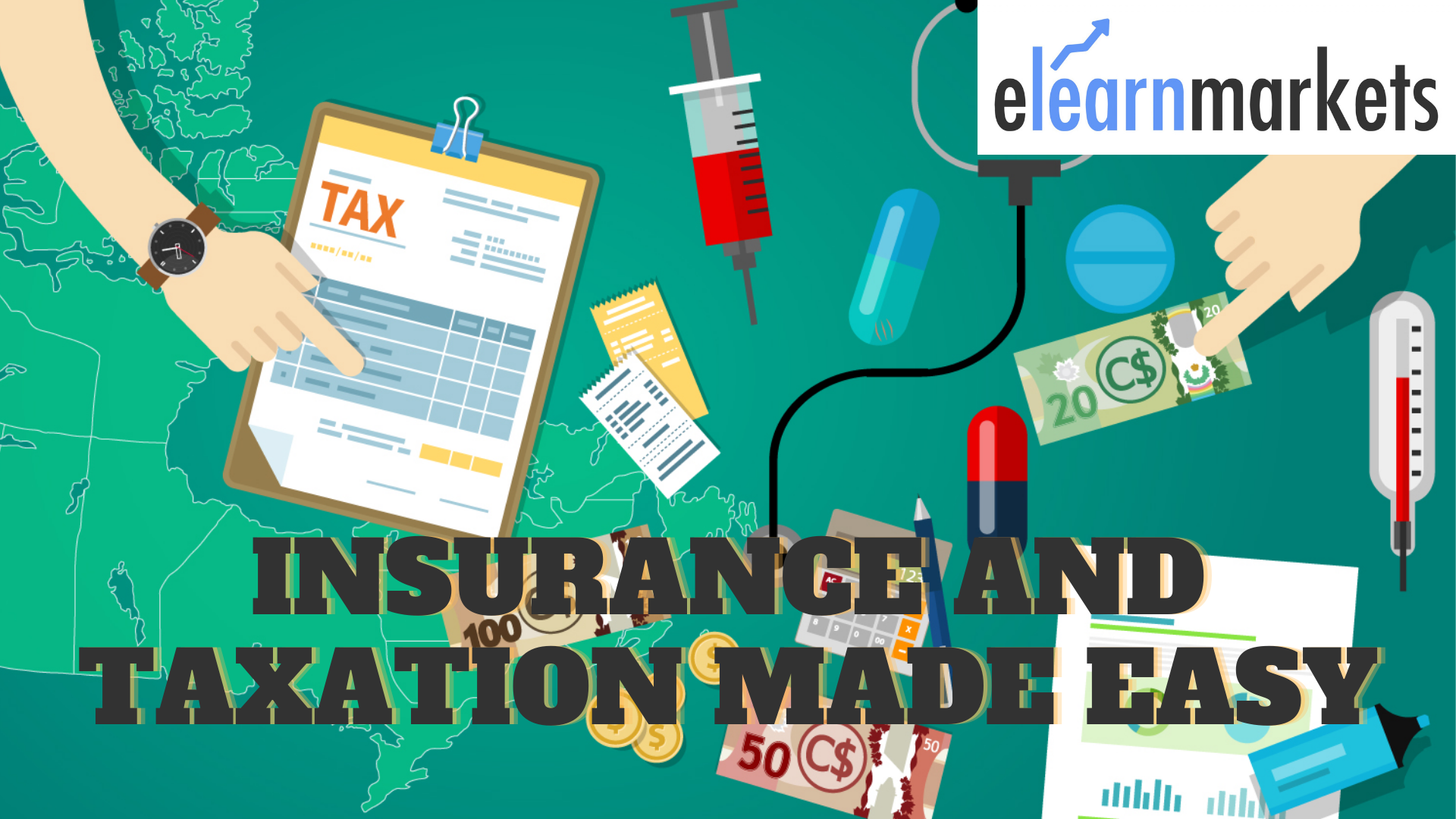 Insurance and Taxation Made Easy